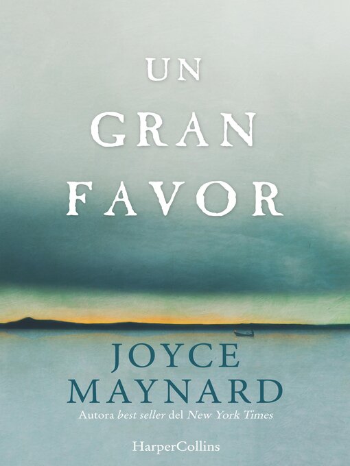 Title details for Un gran favor by Joyce Maynard - Available